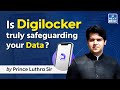 What is DigiLocker? | Explained by Prince Luthra Sir | UPSC Current Affairs 2024