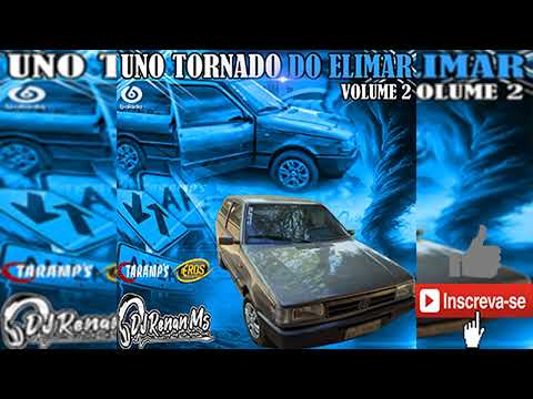 CD UNO TORNADO DO ELIMAR VOLUME 2 DE TAMBOARA-PR - DJ RENAN MS
