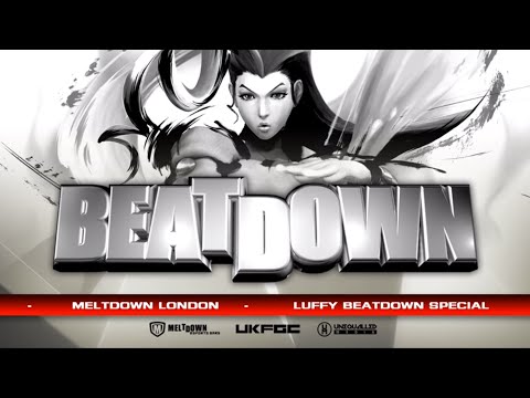 The Luffy Beatdown Special at Meltdown London [Intro] 20/12/2014