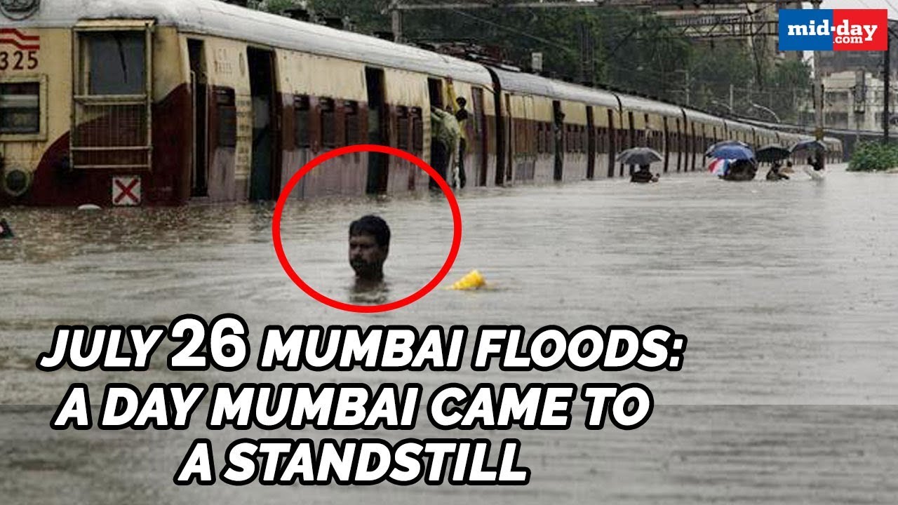 The Dreadful Mumbai Rains On 26th July, 2005