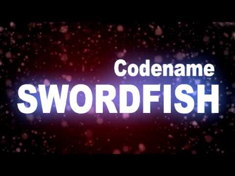 Codename SWORDFISH trailer