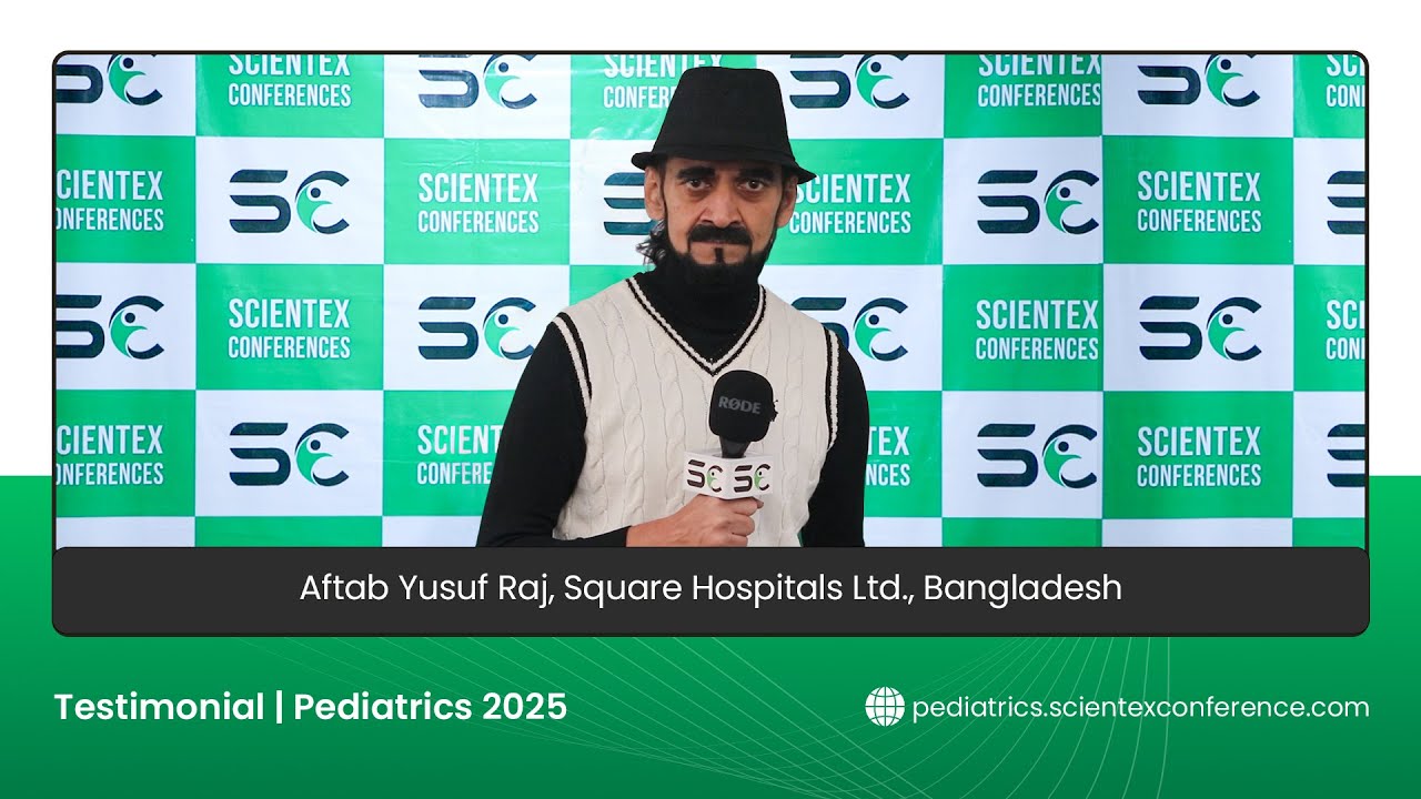 Aftab Yusuf Raj, Square Hospitals Ltd., Bangladesh, for pediatrics 2025