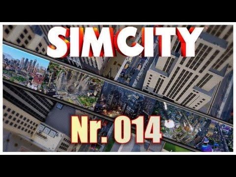 SimCity 2013 Let's Play S1-E014 - ( Grundversorgung ausbauen ) [Deutsch] [HD]