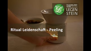 Ritual Leidenschaft - Ein Peeling für daheim