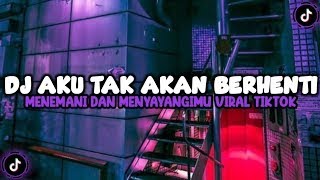 Download lagu REMIX TIKTOK 🎧🎶🎤AKU TAK AKAN BERHENTI MENEMANI DAN MENYAYANGIMU (DO'A KU UNTUKMU SAYANG) mp3