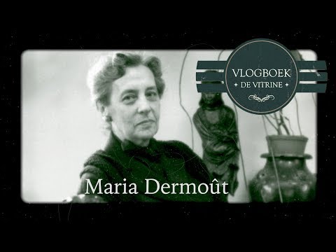 Vlogboek111 - De Vitrine: Maria Dermoût
