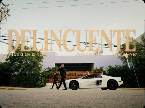 Delincuente - Miguelle & Tons, Miluhska, ‪@Jambenee  (Video Oficial)