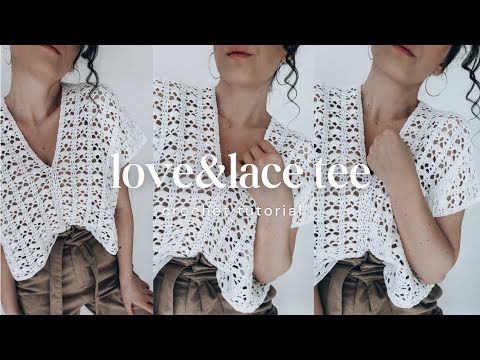♡ LOVE&LACE TEE | How to crochet | Step by Step Tutorial