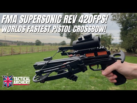 FMA Supersonic REV 420fps Review The Worlds Fastest Pistol Crossbow! | Tactical Archery UK