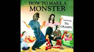 THE CRAMPS - HOW TO MAKE A MONSTER (CD 1, 2004)