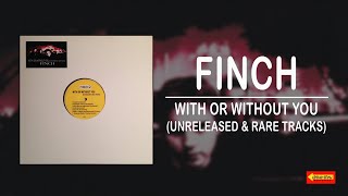 Finch &quot;With or Without You (Unreleased &amp; Rare Tracks)&quot; - Bootleg Album
