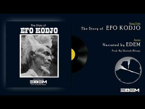 Edem - Efo Kodjo (Prod by Shottoh  Blinqx)