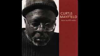 Curtis Mayfield - No One Knows About a Good Thing (You Don&#39;t Have to Cry)