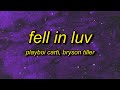 Playboi Carti - Fell In Luv (Lyrics) ft. Bryson Tiller | i wanna lick it up tiktok song