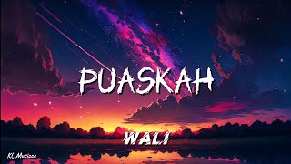 Download lagu Wali - Puaskah (Lirik) #lirik mp3