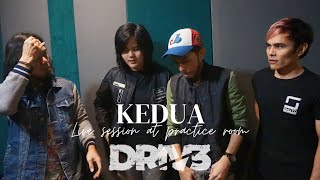 Download lagu KEDUA - DRIVE (LIVE SESSION) mp3 Download lagu KEDUA - DRIVE (LIVE SESSION) mp3