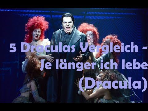 5 Draculas Vergleich - je länger ich lebe (Dracula)
