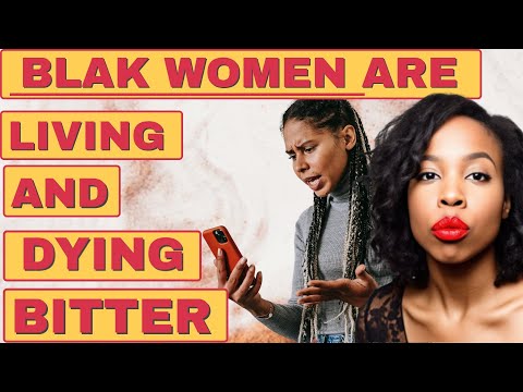 LIVIN' AND DIEING BITTER(FOR EDUCATIONAL PURPOSES ONLY)#lifecoach #relationshipadvice #blackwoman