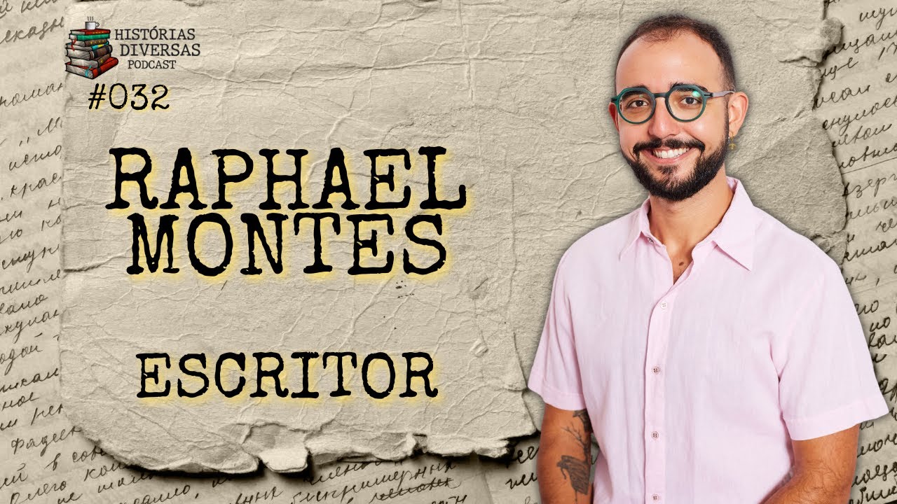 Raphael Montes - Escritor | Histórias Diversas Podcast #032