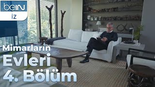 Mimarların Evleri 4. Bölüm - Derya Akdurak Evi