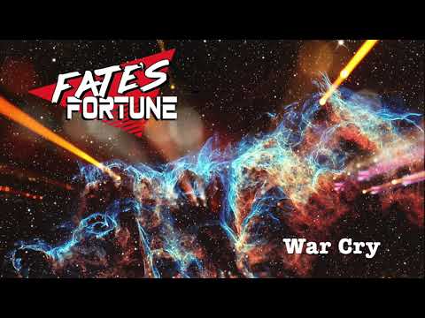 Fate's Fortune - War Cry (Advance Single Version)