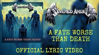Severed Angel - A Fate Worse Than Death video