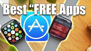 Top 10 "DOPE Free Apple Watch Apps! 2020