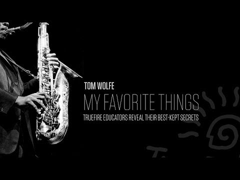 Tom Wolfe's Favorite Thing - Jazz Guitar Lesson