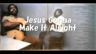 Sonny Terry an Brownie McGhee - Jesus Gonna Make It Alright