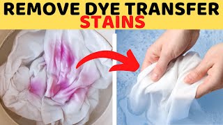 How to Remove Dye Transfer Stains from Clothes Whether White Or Colored