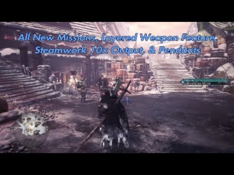 MHW Iceborne: All New Missions, Layered Weapons, Steamwork 10x Output & Pendants