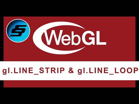 Drawing A Line Using gl LINE STRIP and gl LINE LOOP WebGL Programming | 3D Web Development