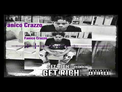 Fanico Crazzo - Get Rich
