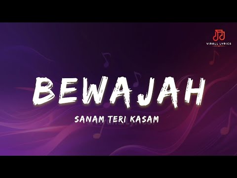Himesh Reshammiya - Bewajah Song (Lyrics)