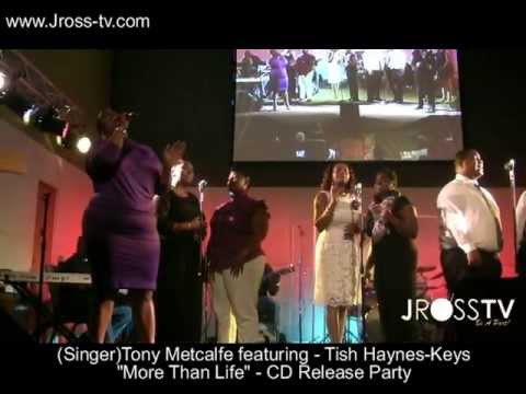 James Ross @ Tony Metcalfe featuring Tish Haynes - Keys - "More Than Life" - www.Jross-tv.com