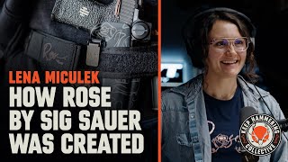 Lena Miculek: How Rose by Sig Sauer was created