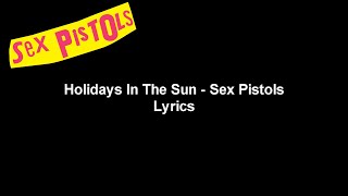 Download lagu Holidays In The Sun - Sex Pistols Lyrics Video (HD & 4K) mp3 Download lagu Holidays In The Sun - Sex Pistols Lyrics Video (HD & 4K) mp3