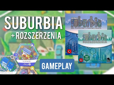 SUBURBIA + Rozszerzenia - zasady i pełna rozgrywka