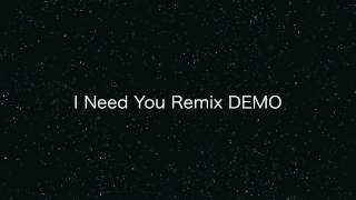 I Need You Remix DEMO K-Hawk from Skyground.