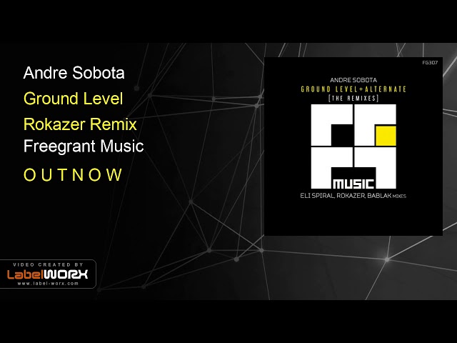 Andre Sobota;rokazer - Ground Level (Rokazer Remix)
