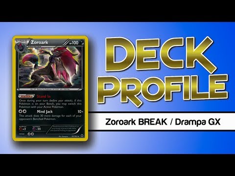 Zoroark BREAK / Drampa GX - Pokemon Deck Profile