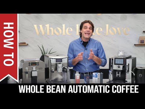 How To: Get Best Results From Whole Bean Automatic...