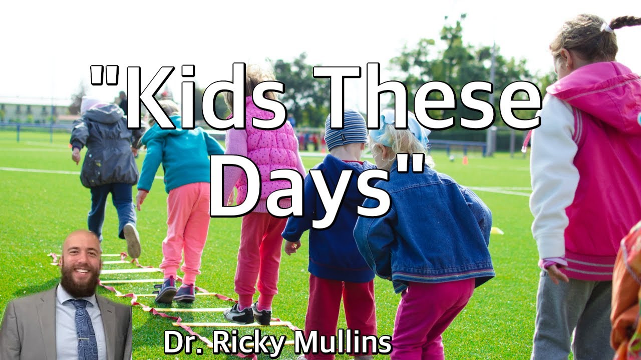 Kids These Days