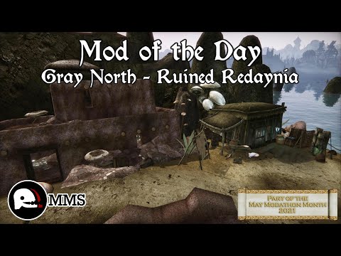 Morrowind Mod of the Day EP76 - Gray North - Ruined Redaynia Showcase