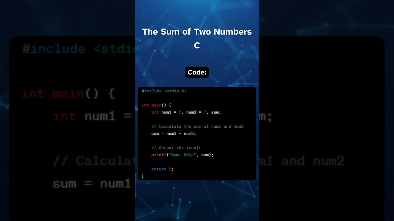 Calculate the Sum of Two Numbers in C #code #tutorial #developer #programming #addition #variables