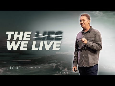 The Lies We Live | John 8:37-59
