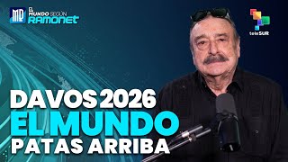 Davos 2026: El mundo patas arriba