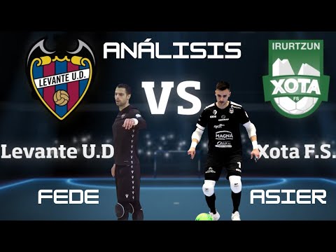 Análisis a Asier Llamas (Xota FS) y a Fede Pérez (Levante UD)