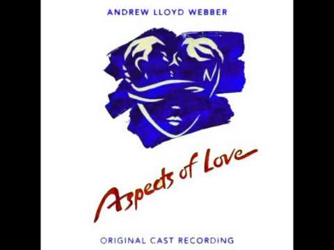 Aspects Of Love (Original 1989 London Cast) - 35. The First Man You Remember