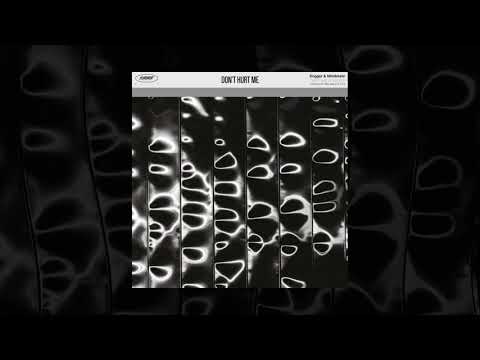 Dogger & Mindstate - Don't Hurt Me w/ [ K S R ] & Anile